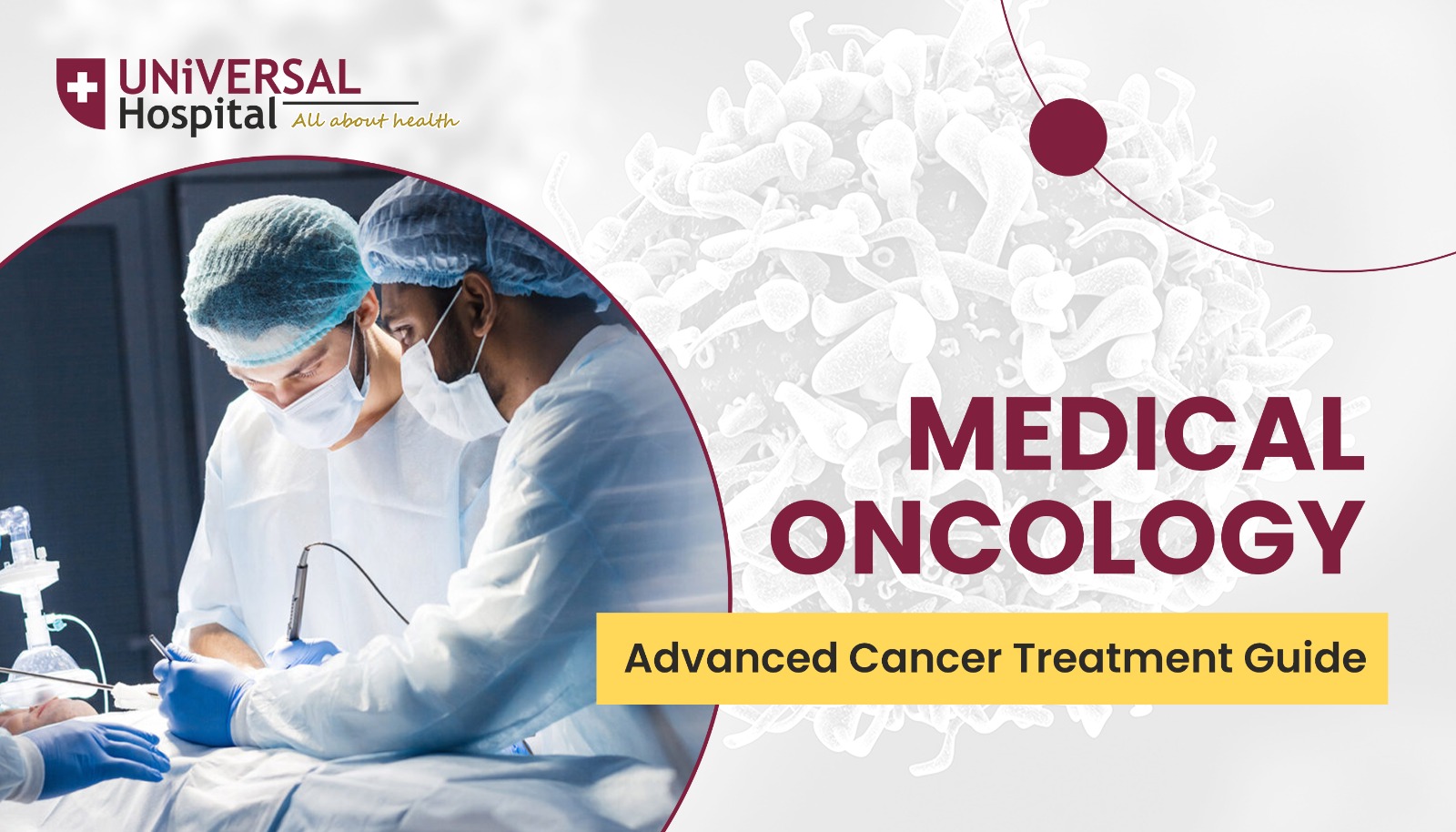 Medical Oncology Advanced Cancer Treatment Guide