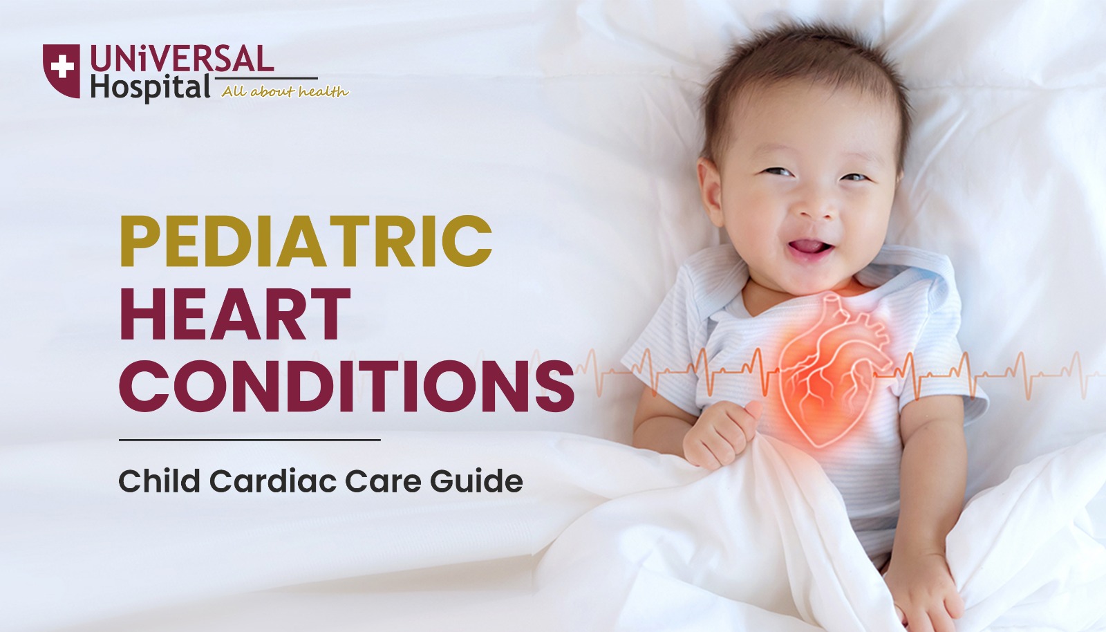 Pediatric heart conditions child cardiac care guide