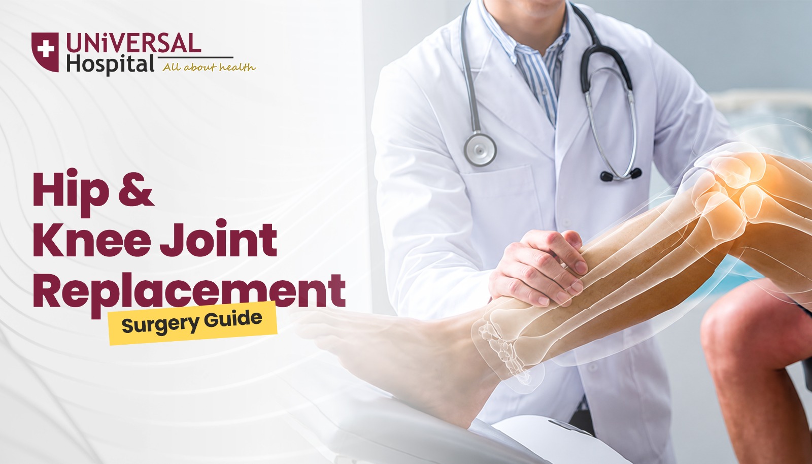 Hip & Knee Joint Replacement Surgery Guide